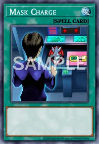 Mask Charge, Yu-Gi-Oh! card, SPELL