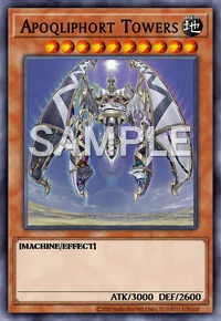 Apoqliphort Towers, Yu-Gi-Oh! card, EARTH