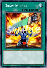 Draw Muscle, Yu-Gi-Oh! card, SPELL