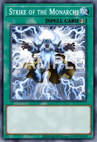 Strike of the Monarchs, Yu-Gi-Oh! card, SPELL