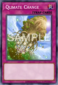 Qlimate Change, Yu-Gi-Oh! card, TRAP