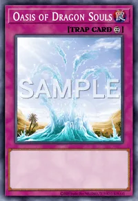 Oasis of Dragon Souls, Yu-Gi-Oh! card, TRAP
