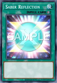 Saber Reflection, Yu-Gi-Oh! card, SPELL