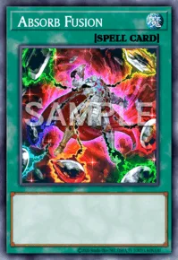 Absorb Fusion, Yu-Gi-Oh! card, SPELL