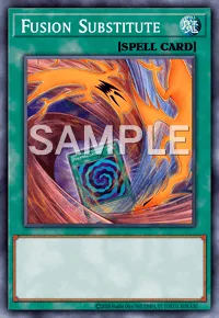 Fusion Substitute, Yu-Gi-Oh! card, SPELL