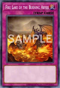 Fire Lake of the Burning Abyss, Yu-Gi-Oh! card, TRAP