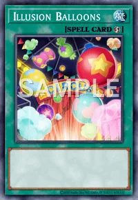 Illusion Balloons, Yu-Gi-Oh! card, SPELL