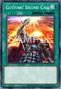 Gottoms' Second Call, Yu-Gi-Oh! card, SPELL