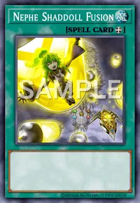 Nephe Shaddoll Fusion, Yu-Gi-Oh! card, SPELL
