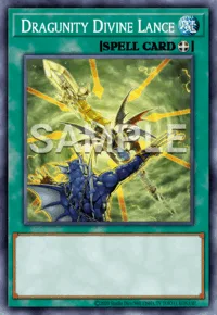Dragunity Divine Lance, Yu-Gi-Oh! card, SPELL