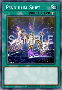 Pendulum Shift, Yu-Gi-Oh! card, SPELL