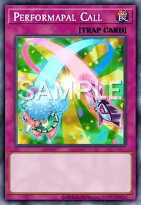 Performapal Call, Yu-Gi-Oh! card, TRAP