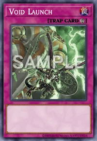 Void Launch, Yu-Gi-Oh! card, TRAP