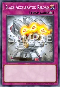 Blaze Accelerator Reload, Yu-Gi-Oh! card, TRAP