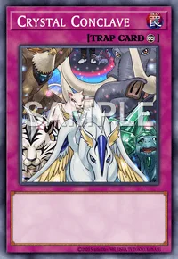 Crystal Conclave, Yu-Gi-Oh! card, TRAP
