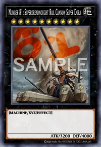 Number 81: Superdreadnought Rail Cannon Super Dora, Yu-Gi-Oh! card, EARTH