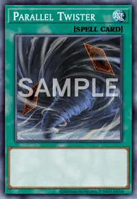 Parallel Twister, Yu-Gi-Oh! card, SPELL