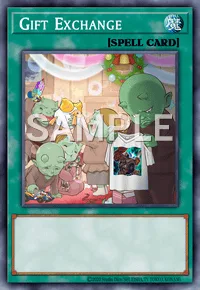 Gift Exchange, Yu-Gi-Oh! card, SPELL
