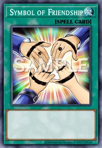Symbol of Friendship, Yu-Gi-Oh! card, SPELL