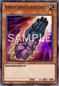 Superheavy Samurai Soulbuster Gauntlet, Yu-Gi-Oh! card, EARTH