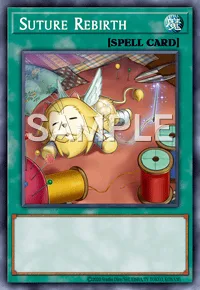 Suture Rebirth, Yu-Gi-Oh! card, SPELL