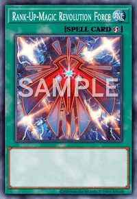 Rank-Up-Magic Revolution Force, Yu-Gi-Oh! card, SPELL