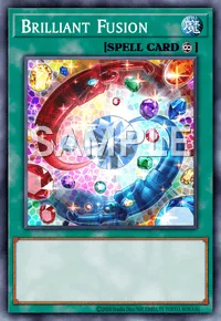 Brilliant Fusion, Yu-Gi-Oh! card, SPELL