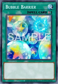 Bubble Barrier, Yu-Gi-Oh! card, SPELL