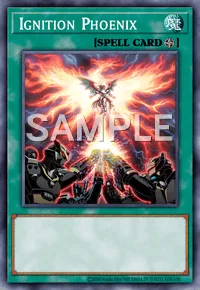 Ignition Phoenix, Yu-Gi-Oh! card, SPELL