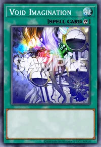 Void Imagination, Yu-Gi-Oh! card, SPELL