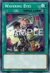 Wavering Eyes, Yu-Gi-Oh! card, SPELL