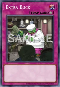 Extra Buck, Yu-Gi-Oh! card, TRAP