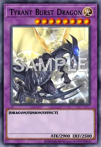 Tyrant Burst Dragon, Yu-Gi-Oh! card, LIGHT