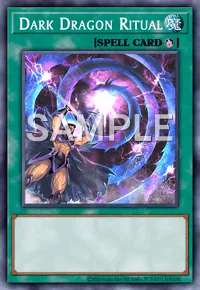 Dark Dragon Ritual, Yu-Gi-Oh! card, SPELL