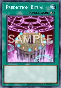 Prediction Ritual, Yu-Gi-Oh! card, SPELL