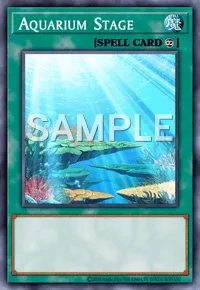 Aquarium Stage, Yu-Gi-Oh! card, SPELL