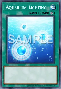 Aquarium Lighting, Yu-Gi-Oh! card, SPELL