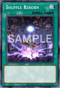 Shuffle Reborn, Yu-Gi-Oh! card, SPELL