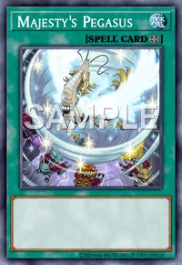 Majesty's Pegasus, Yu-Gi-Oh! card, SPELL