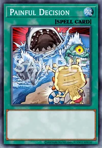 Painful Decision, Yu-Gi-Oh! card, SPELL