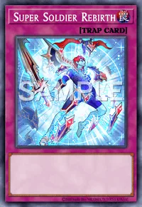 Super Soldier Rebirth, Yu-Gi-Oh! card, TRAP