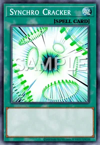 Synchro Cracker, Yu-Gi-Oh! card, SPELL