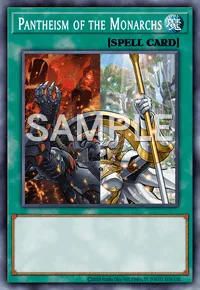 Pantheism of the Monarchs, Yu-Gi-Oh! card, SPELL