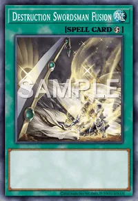 Destruction Swordsman Fusion, Yu-Gi-Oh! card, SPELL