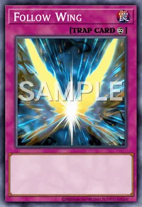 Follow Wing, Yu-Gi-Oh! card, TRAP