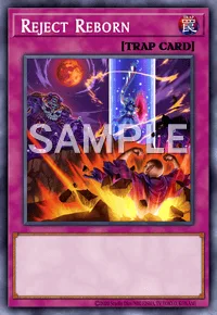 Reject Reborn, Yu-Gi-Oh! card, TRAP