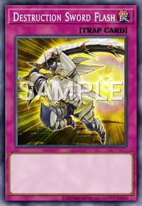 Destruction Sword Flash, Yu-Gi-Oh! card, TRAP