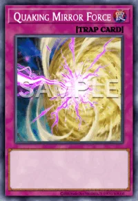 Quaking Mirror Force, Yu-Gi-Oh! card, TRAP
