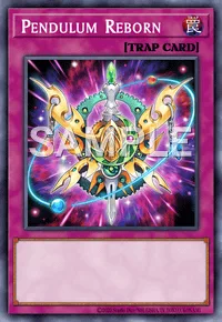 Pendulum Reborn, Yu-Gi-Oh! card, TRAP