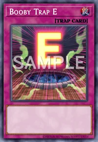 Booby Trap E, Yu-Gi-Oh! card, TRAP